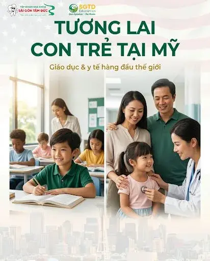 Tương lai con trẻ tại Mỹ với nền giáo dục và y tế hàng đầu thế giới nhờ Thẻ xanh EB3